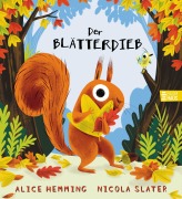 Cover-Bild zum Titel 'Der Blätterdieb' von 'Alice Hemming'