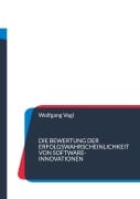 Cover-Bild zum Titel 'Die Bewertung der Erfolgswahrscheinlichkeit von Software-Innovationen' von 'Wolfgang Vogl'