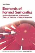 Cover-Bild zum Titel 'Elements of Formal Semantics' von 'Yoad Winter'