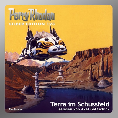 Perry Rhodan Silber Edition 123: Terra im Schussfeld - Clark Darlton, H. G. Ewers, H. G. Francis