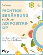 Cover-Bild zum Titel 'Richtige Ernährung nach der Adipositas-OP' von 'Petra Neubauer'