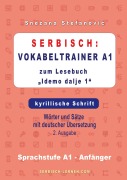 Cover-Bild zum Titel 'Serbisch: Vokabeltrainer A1 zum Buch "Idemo dalje 1" - kyrillische Schrift' von 'Snezana Stefanovic'