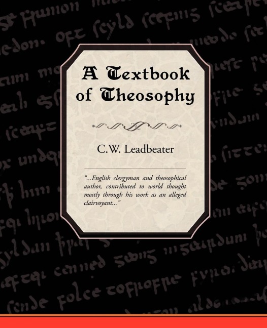 A Textbook of Theosophy - C. W. Leadbeater