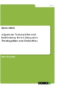 Cover-Bild zum Titel 'Allgemeine Trainingslehre und Krafttraining. Entwicklung eines Trainingsplans zum Kraftaufbau' von 'Tjorven Gehrke'