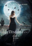 Cover-Bild zum Titel 'Ténégria tome 2' von 'Séverine Silbert'