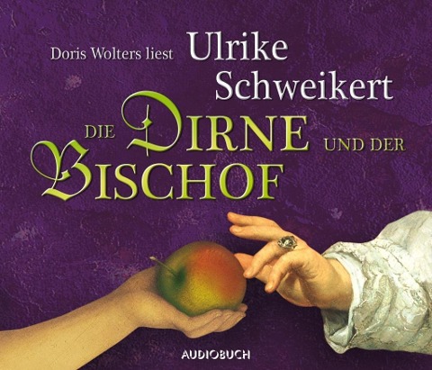Die Dirne und der Bischof - Ulrike Schweikert