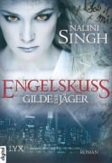 Gilde der Jäger - Engelskuss - Nalini Singh