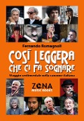 Cover-Bild zum Titel 'Così leggera che ci fa sognare. Viaggio sentimentale nella canzone italiana' von 'Fernando Romagnoli'