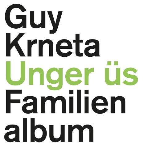 Unger üs - Guy Krneta