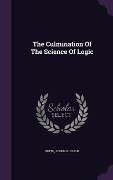 Cover-Bild zum Titel 'The Culmination Of The Science Of Logic' von 'Smith John Cauchois'