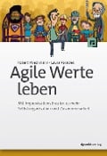 Cover-Bild zum Titel 'Agile Werte leben' von 'Robert Wiechmann, Laura Paradiek'