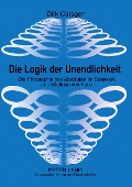 Die Logik der Unendlichkeit - Dirk Cürsgen