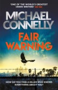 Cover-Bild zum Titel 'Fair Warning' von 'Michael Connelly'
