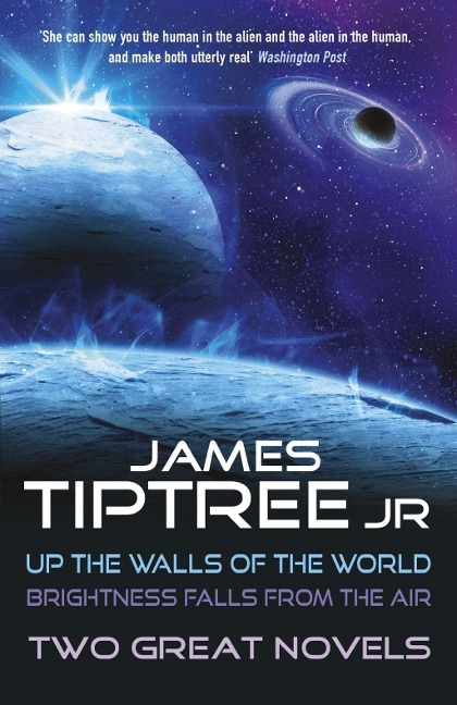 Two Great Novels - James Tiptree Jr.
