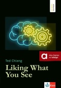 Cover-Bild zum Titel 'Liking What You See' von 'Ted Chiang'