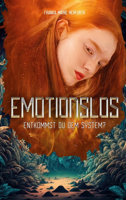 Emotionslos - Franka Marie Herfurth