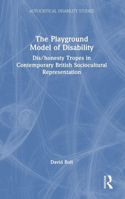 The Playground Model of Disability - David Bolt