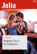 Cover-Bild zum Titel 'Begegnung in Philadelphia' von 'Lilian Darcy'