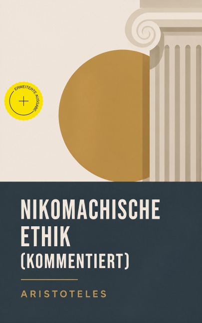 Nikomachische Ethik (Kommentiert) - Aristoteles