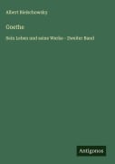 Cover-Bild zum Titel 'Goethe' von 'Albert Bielschowsky'