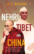 Cover-Bild zum Titel 'Nehru, Tibet and China' von 'Avtar Singh Bhasin'