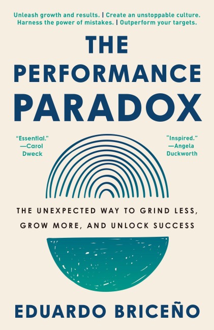 The Performance Paradox - Eduardo Briceño