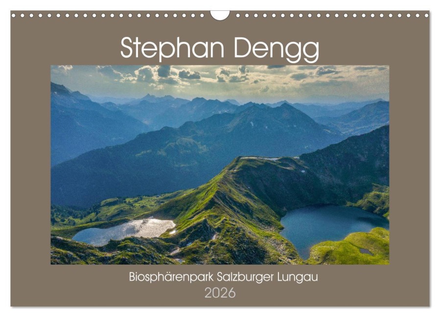 Biosphärenpark Salzburger Lungau (Wandkalender 2026 DIN A3 quer), CALVENDO Monatskalender - Stephan Dengg