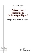 Cover-Bild zum Titel 'Prévention : quels enjeux de Santé publique !' von 'Mathieu'