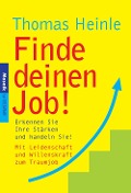 Finde deinen Job! - Thomas Heinle