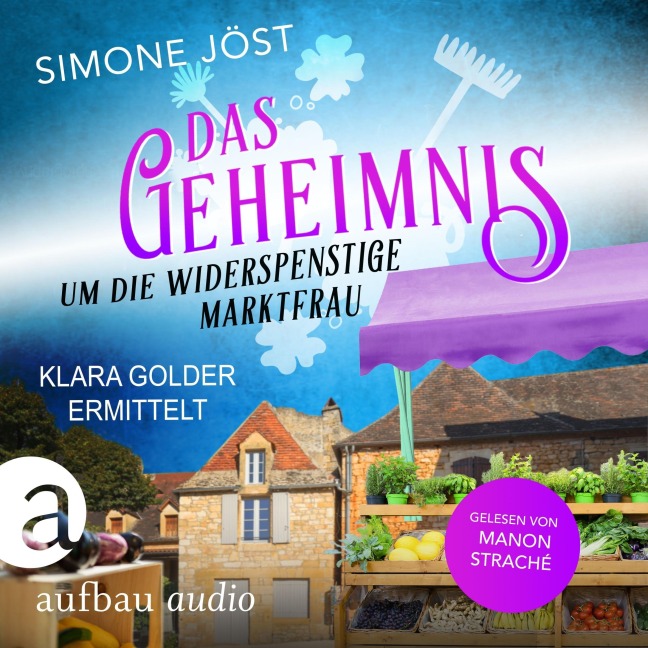 Das Geheimnis um die widerspenstige Marktfrau - Simone Jöst