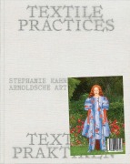Cover-Bild zum Titel 'Textile Praktiken / Textile Practices' von ''