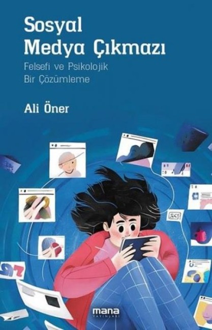 Sosyal Medya Cikmazi - Ali Öner