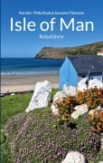 Cover-Bild zum Titel 'Isle of Man' von 'Karsten-Thilo Raab, Susanne Timmann'