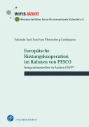 Cover-Bild zum Titel 'Europäische Rüstungskooperation im Rahmen von PESCO' von 'Valentin Axel Graf von Plettenberg-Lenhausen'