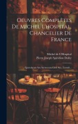 Cover-Bild zum Titel 'Oeuvres Complètes De Michel L'hospital, Chancelier De France: Epistolarum Seu Sermonum Libri Sex. Tumuli...' von 'Michel De L'Hospital'