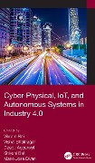 Cover-Bild zum Titel 'Cyber-Physical, IoT, and Autonomous Systems in Industry 4.0' von ''