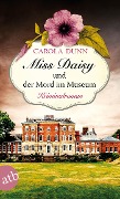 Cover-Bild zum Titel 'Miss Daisy und der Mord im Museum' von 'Carola Dunn'