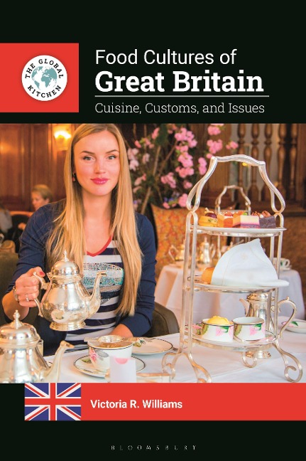 Food Cultures of Great Britain - Victoria R Williams