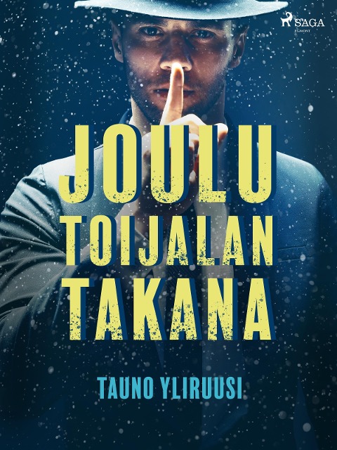 Joulu Toijalan takana - Tauno Yliruusi