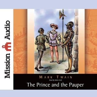 Prince and the Pauper - Mark Twain