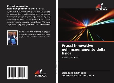 Prassi innovative nell'insegnamento della fisica - Elizabete Rodrigues, Lourdes Célia V de Garay