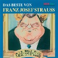 Cover-Bild zum Titel 'Das Beste von Franz Josef Strauss' von 'Thomas Giebelhausen'