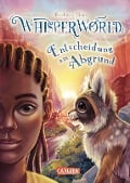 Whisperworld 5: Entscheidung am Abgrund - Barbara Rose