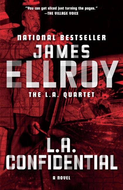 L.A. Confidential - James Ellroy