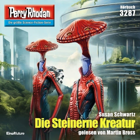Perry Rhodan 3287: Die Steinerne Kreatur - Susan Schwartz