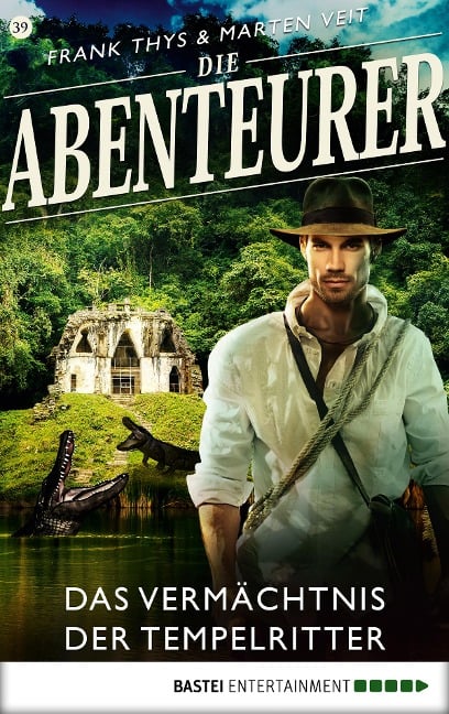 Die Abenteurer - Folge 39 - Marten Veit, Frank Thys