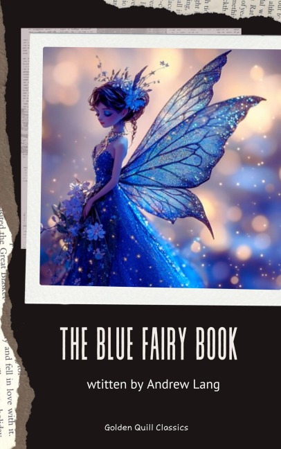 The Blue Fairy Book - Andrew Lang
