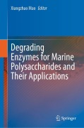 Cover-Bild zum Titel 'Degrading Enzymes for Marine Polysaccharides and Their Applications' von ''