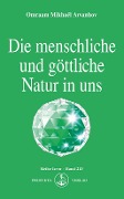 Cover-Bild zum Titel 'Die menschliche und göttliche Natur in uns' von 'Omraam Mikhaël Aïvanhov'