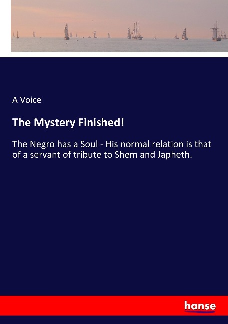 The Mystery Finished! - A. Voice